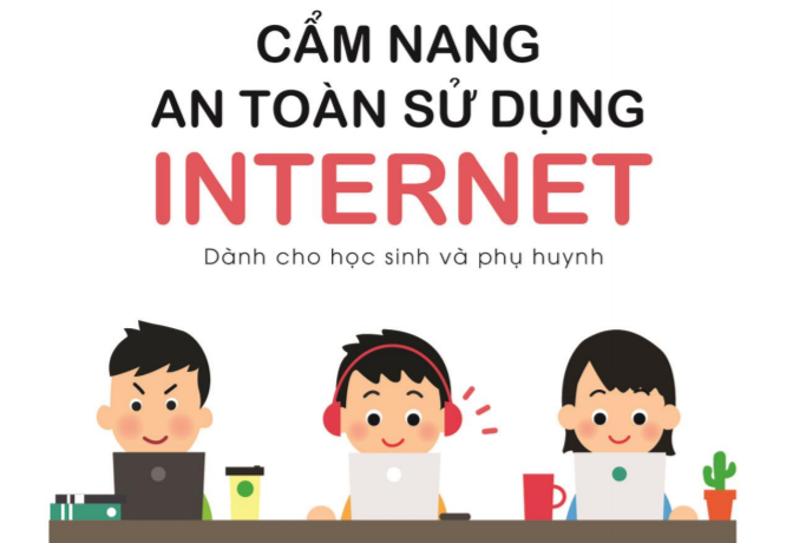 Ban hành cẩm nang bảo vệ trẻ em trên môi trường mạng năm 2024