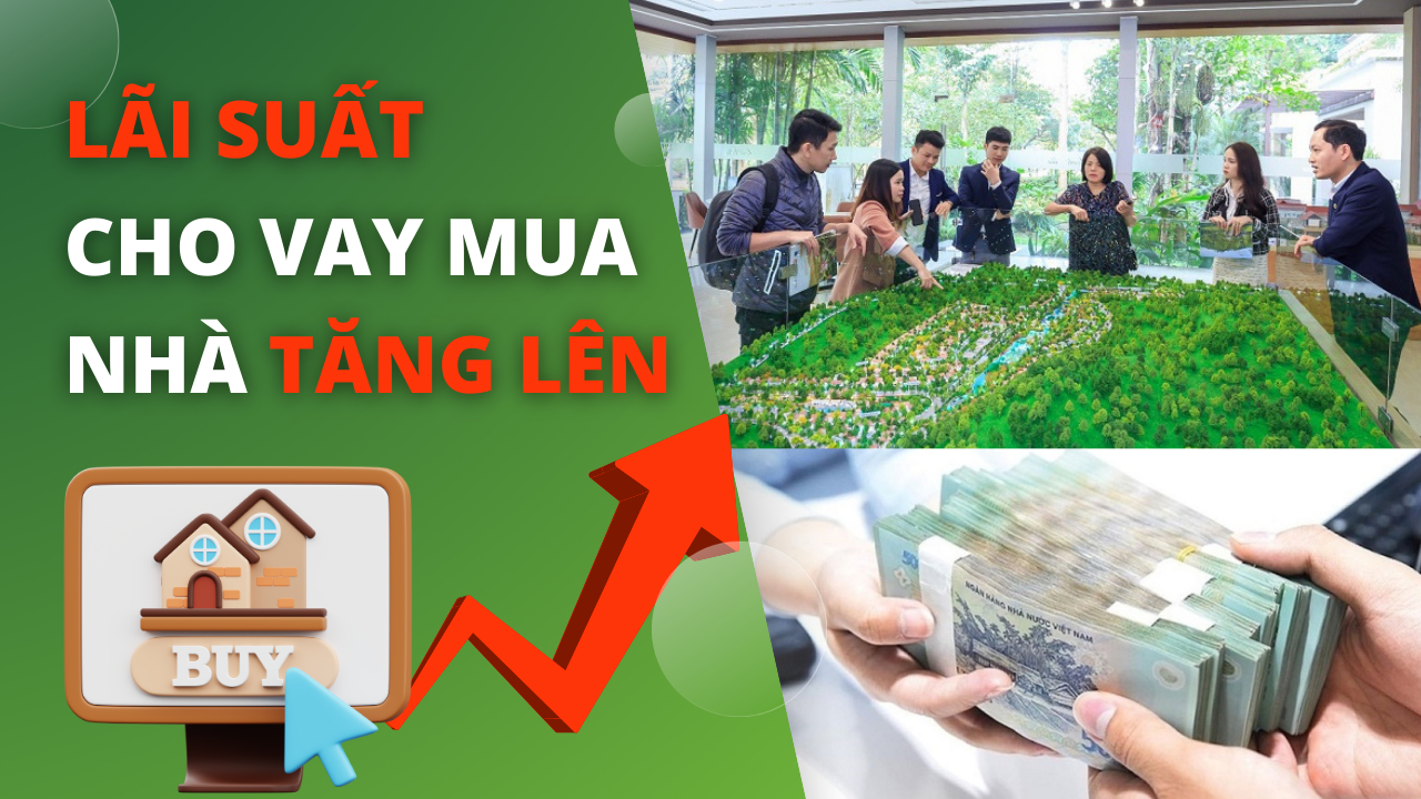 Lãi suất cho vay mua nhà có thể tăng nhẹ từ đầu năm 2025