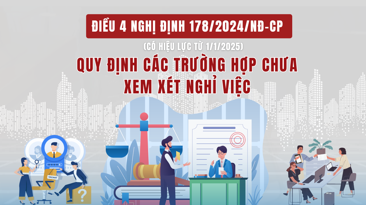 Những trường hợp chưa xem xét nghỉ việc khi sắp xếp tổ chức bộ máy