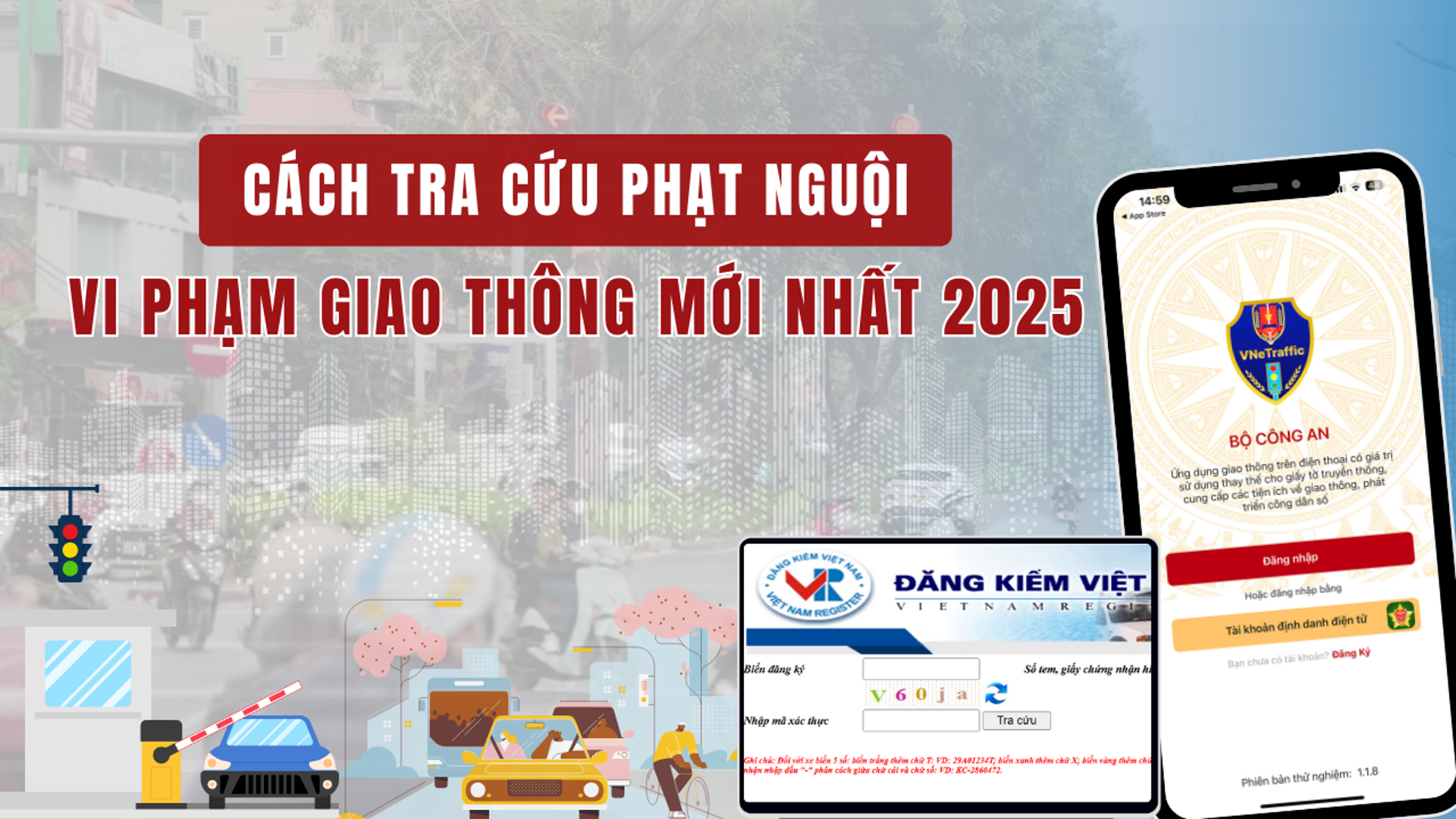 Cách tra cứu phạt nguội vi phạm giao thông mới nhất 2025