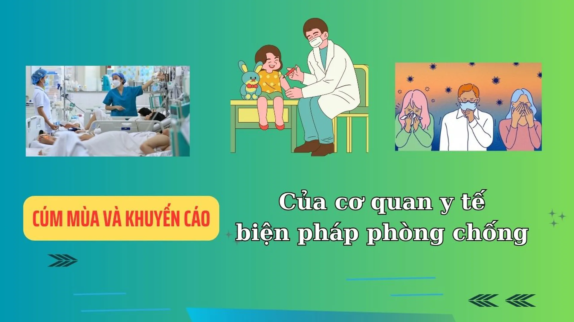 Cúm mùa và khuyến cáo của cơ quan y tế biện pháp phòng chống