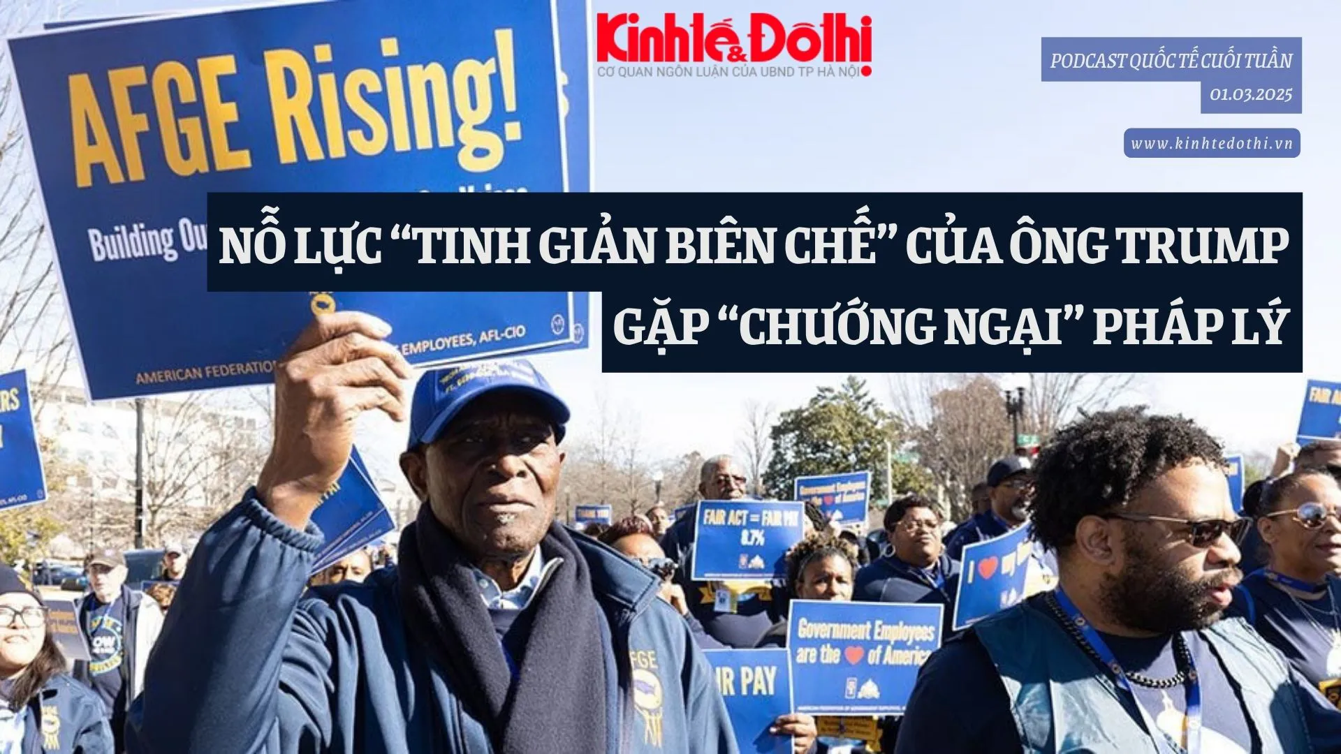 Podcast: nỗ lực tinh giản biên chế của ông Trump gặp “chướng ngại” pháp lý
