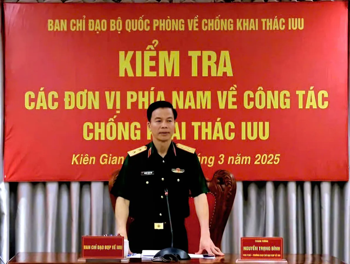 Ban chỉ đạo Bộ Quốc phòng về IUU làm việc với các đơn vị phía nam