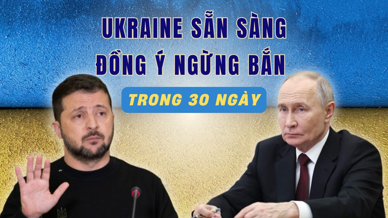 Ukraine sẵn sàng đồng ý ngừng bắn trong 30 ngày