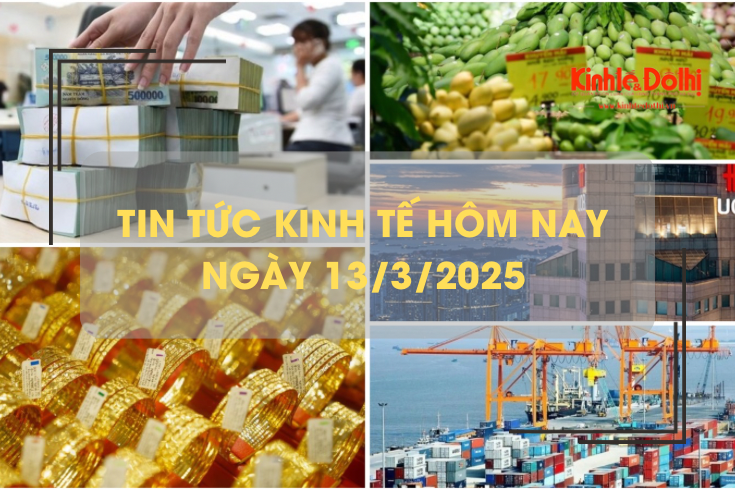 Tin tức kinh tế 13/3: lãi suất huy động lùi về mặt bằng thấp cuối 2023