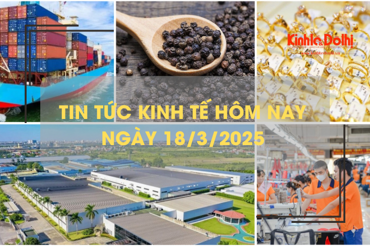Tin tức kinh tế 17/3: kỷ lục giá vàng nhẫn
