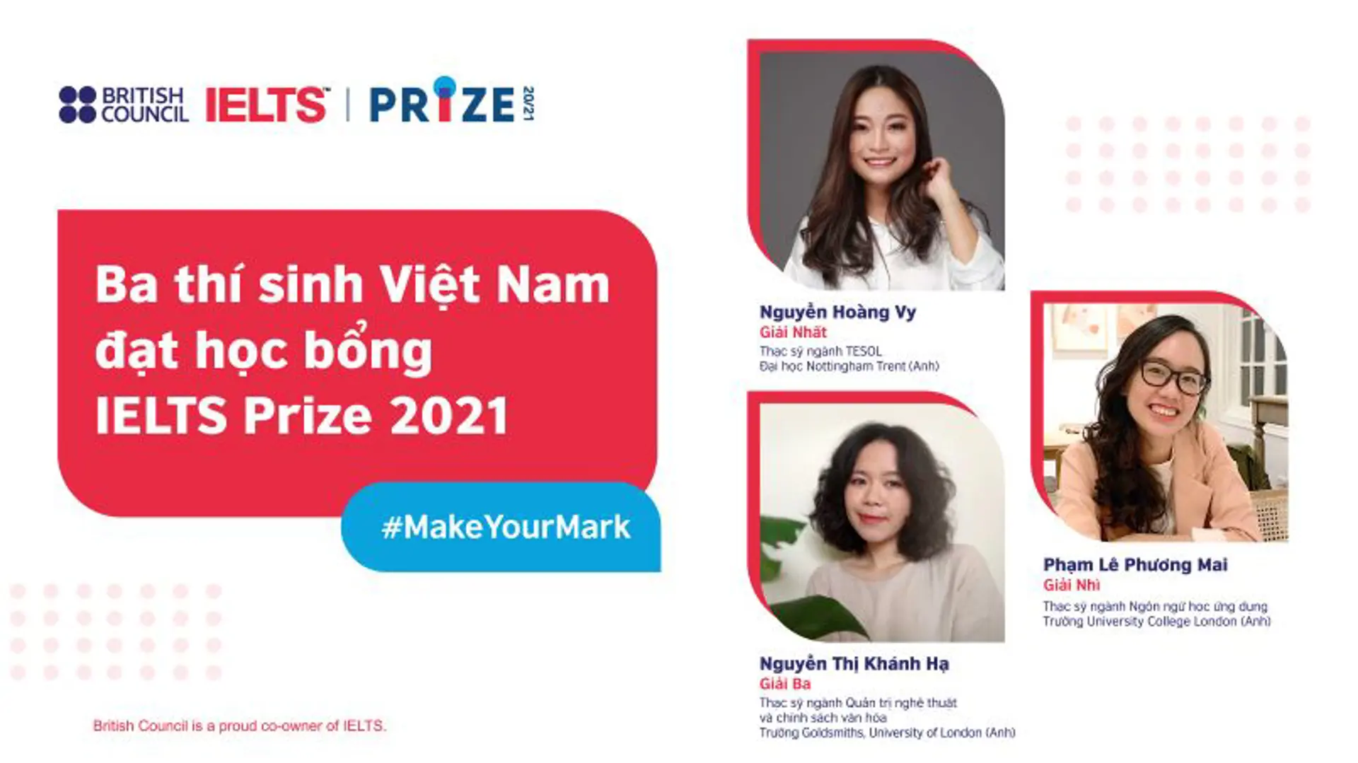 Chia sẻ từ 3 thí sinh xuất sắc đạt học bổng IELTS Prize 2021