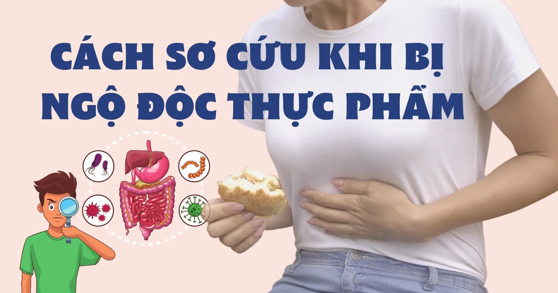 [Infographic] Cách sơ cứu khi bị ngộ độc thực phẩm