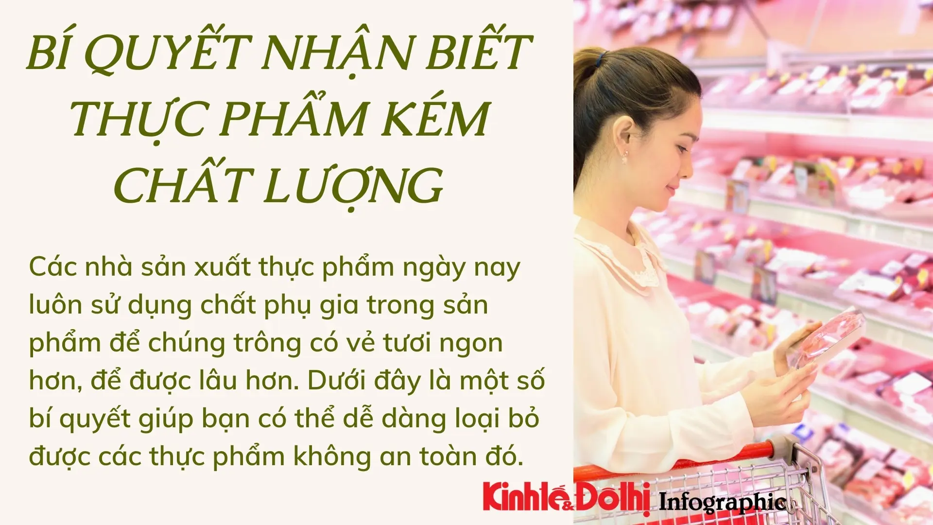 [Infographic] Bí quyết nhận biết thực phẩm kém chất lượng