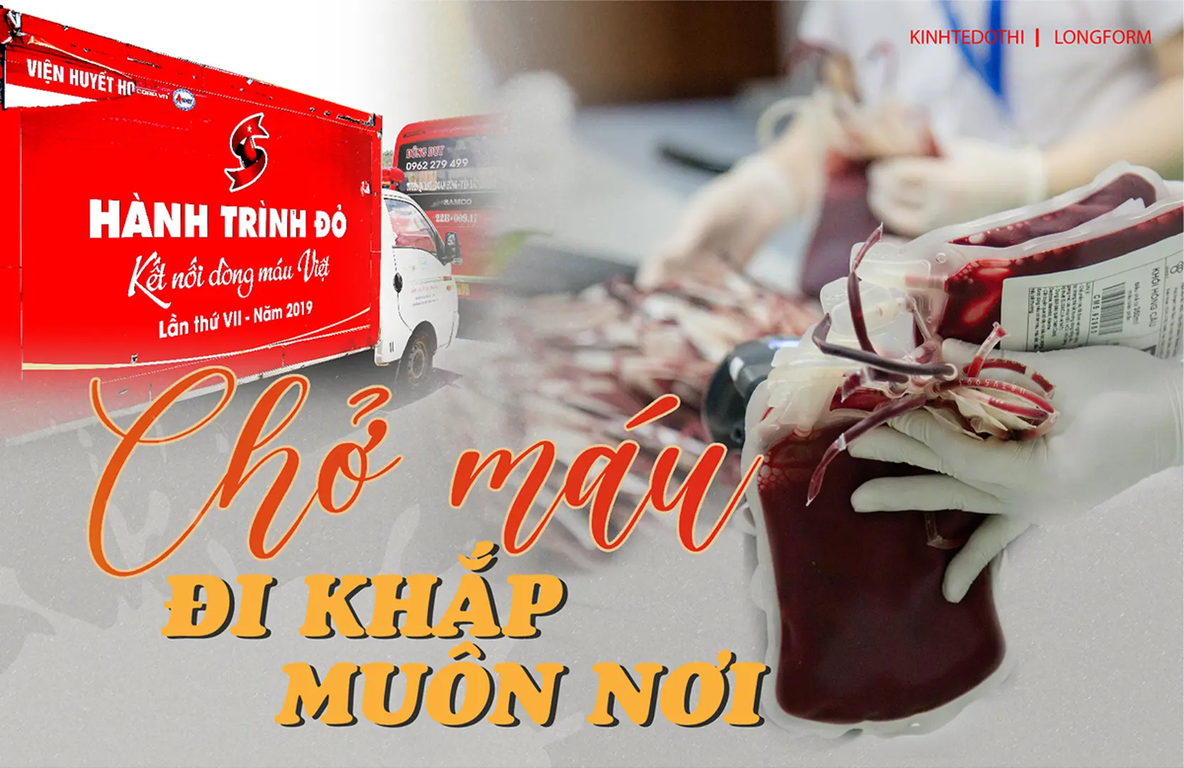 Chở máu đi khắp muôn nơi