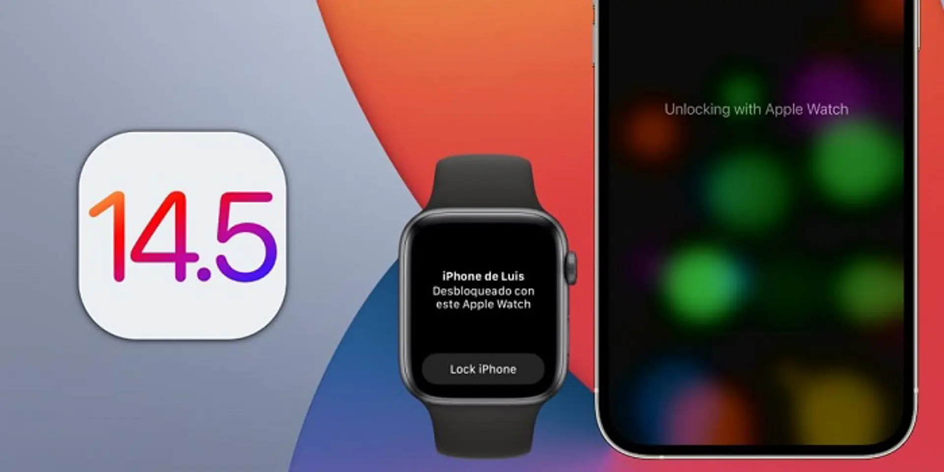 Bản thử nghiệm iOS 14.5 có thể mở khóa iPhone bằng Apple Watch