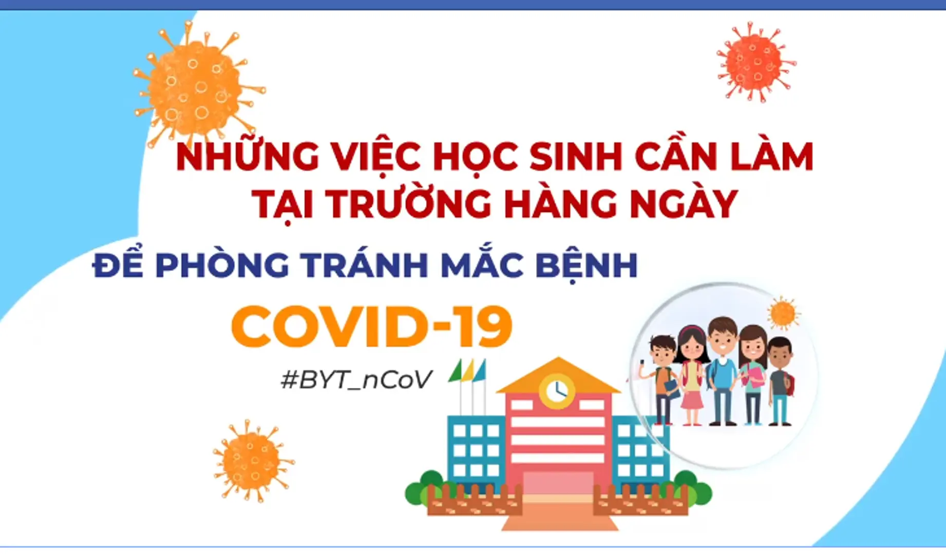 [Video] Khuyến cáo những việc học sinh cần làm tại trường hàng ngày để phòng tránh mắc bệnh Covid-19