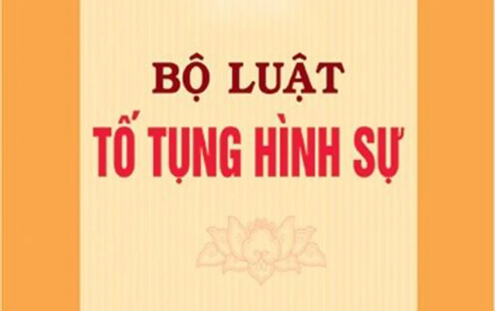 Những điểm mới trong tố tụng hình sự