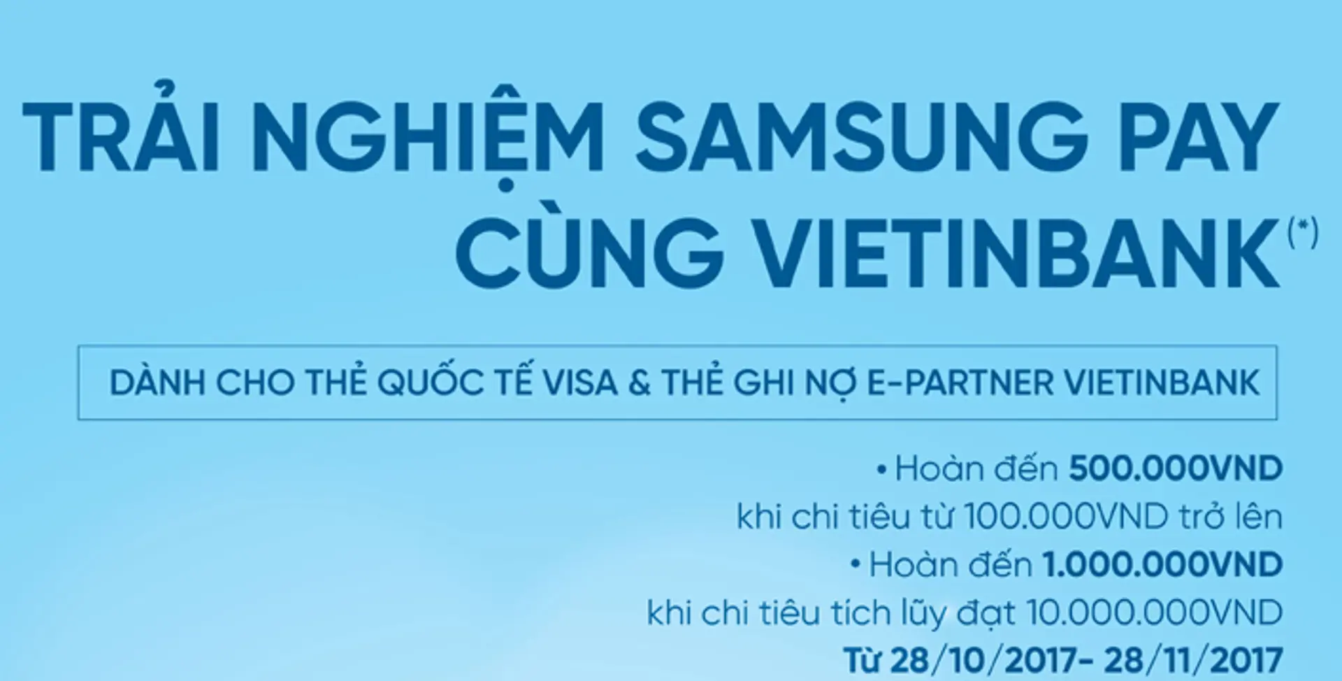 Nhận quà hấp dẫn khi trải nghiệm Samsung Pay cùng VietinBank