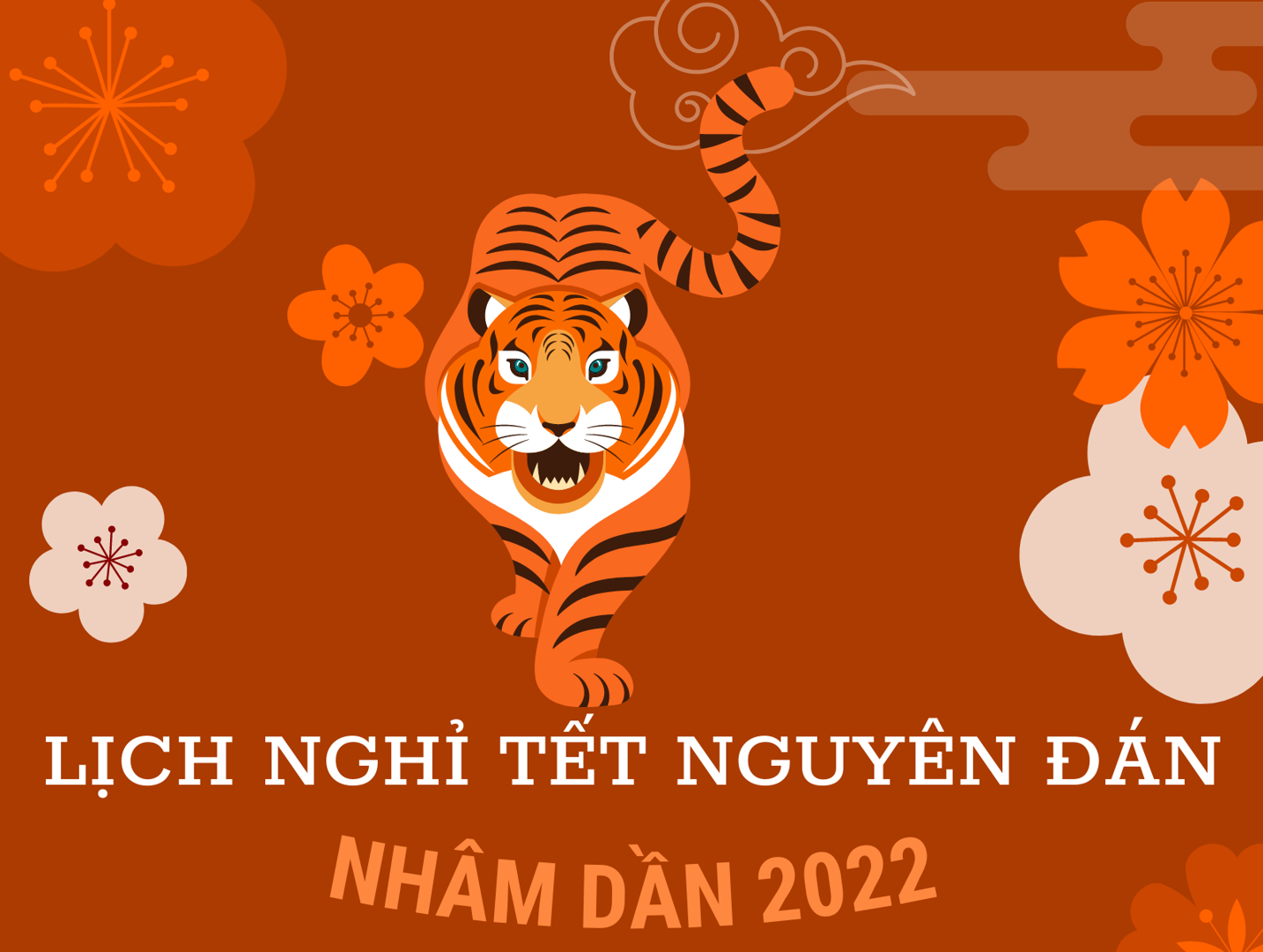 Chi tiết lịch nghỉ Tết Nguyên đán Nhâm Dần 2022