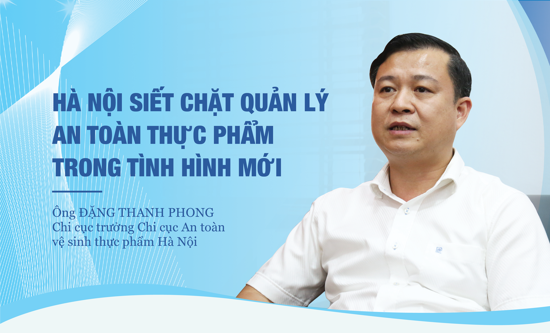 Hà Nội siết chặt quản lý an toàn thực phẩm trong tình hình mới