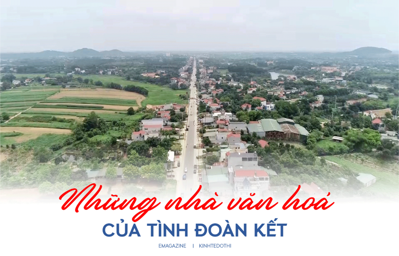 Những nhà văn hoá của tình đoàn kết