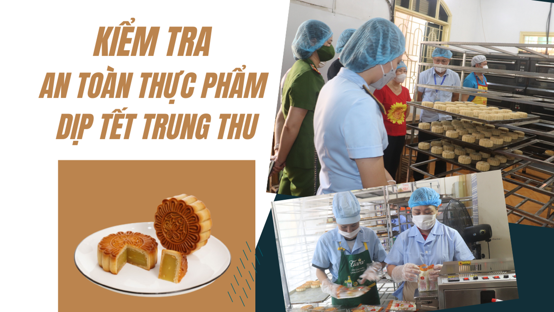 Siết chặt, kiểm tra an toàn thực phẩm dịp Tết Trung thu