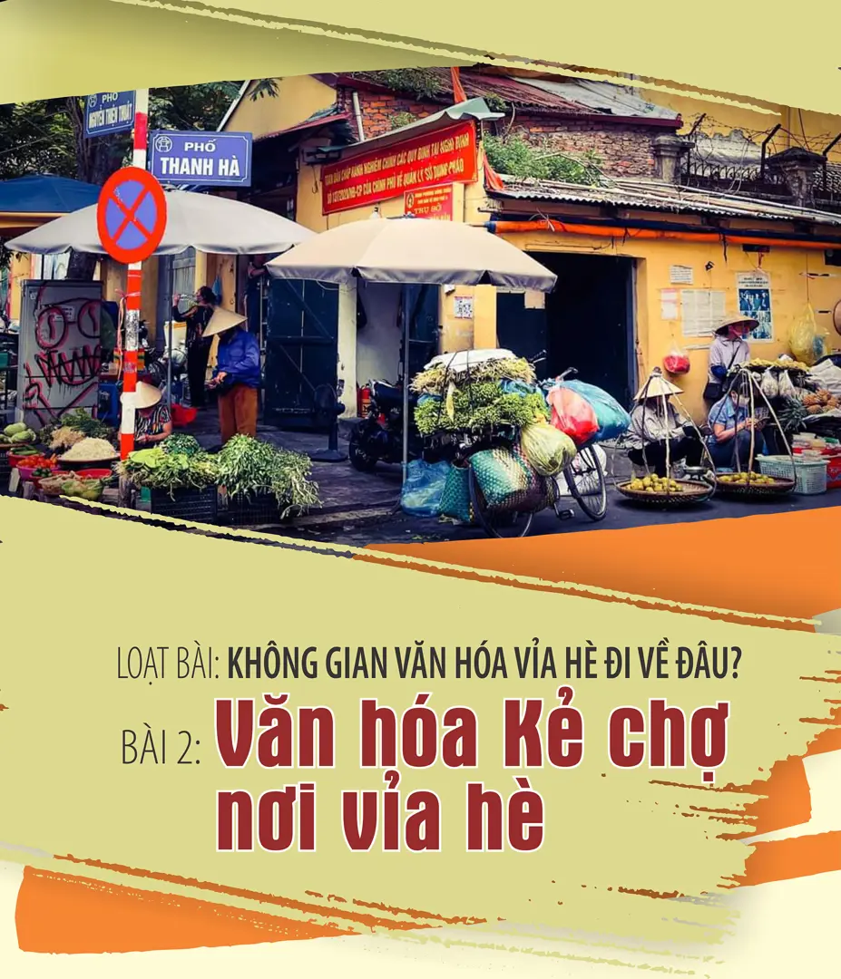 Bài 2: Văn hóa Kẻ chợ nơi vỉa hè