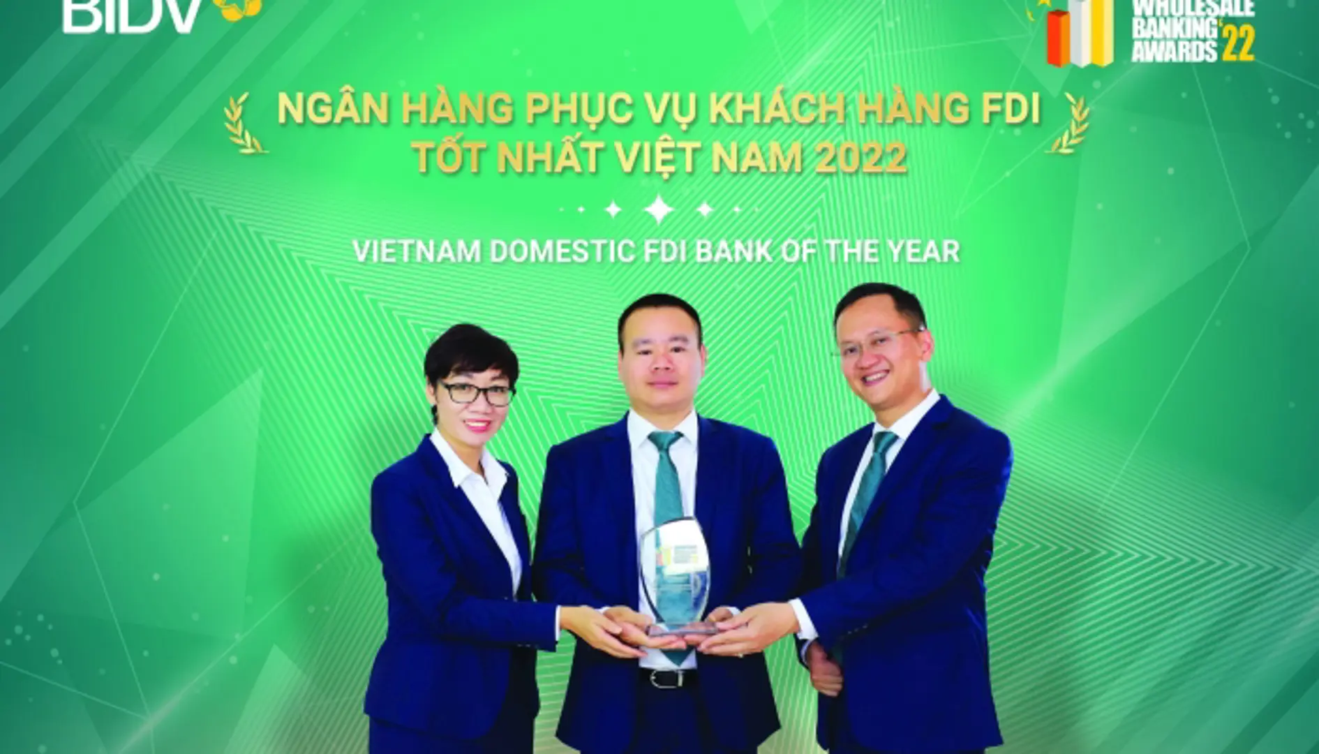 BIDV - Ngân hàng phục vụ khách hàng FDI tốt nhất Việt Nam năm 2022