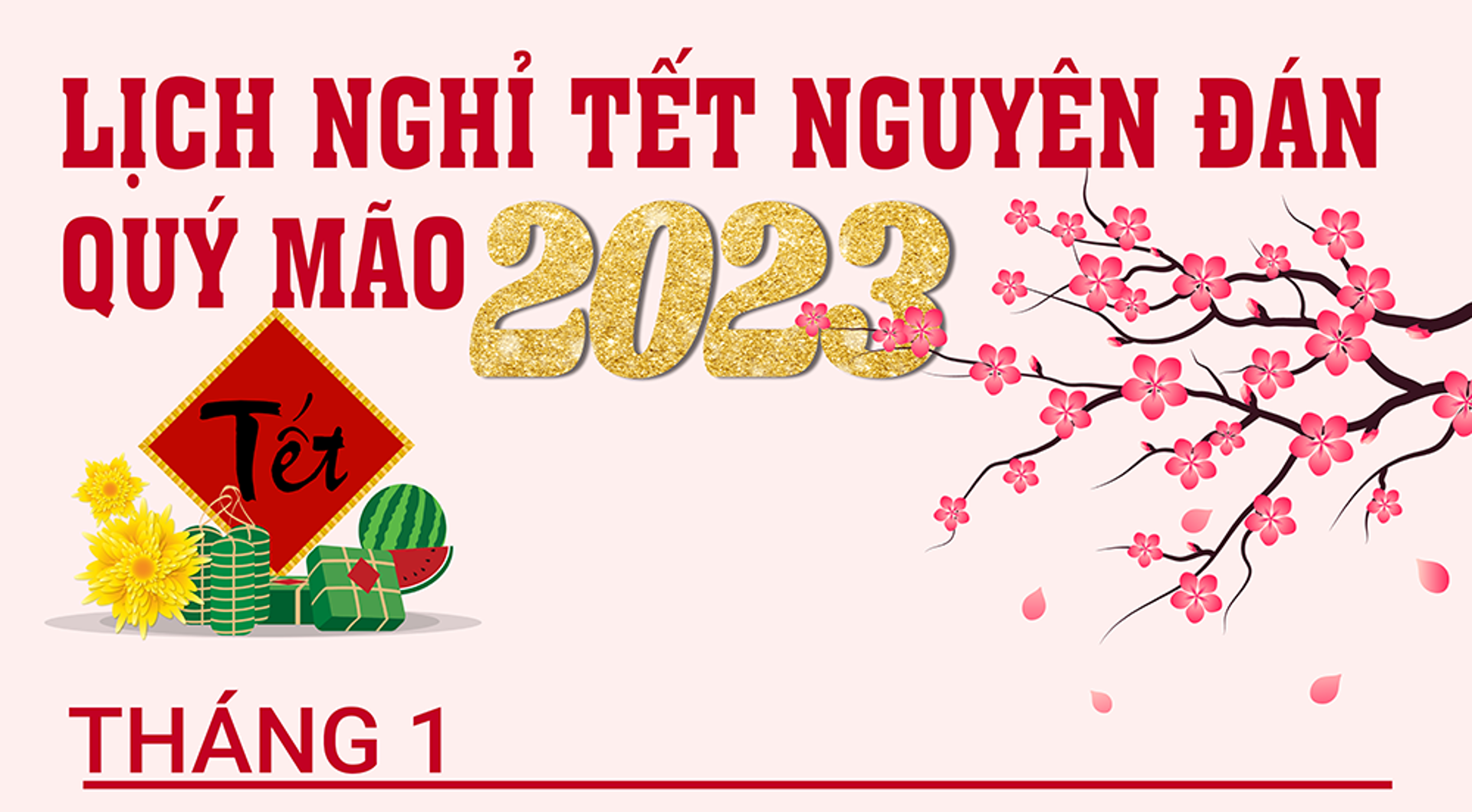 Lịch nghỉ Tết Nguyên đán Quý Mão 2023