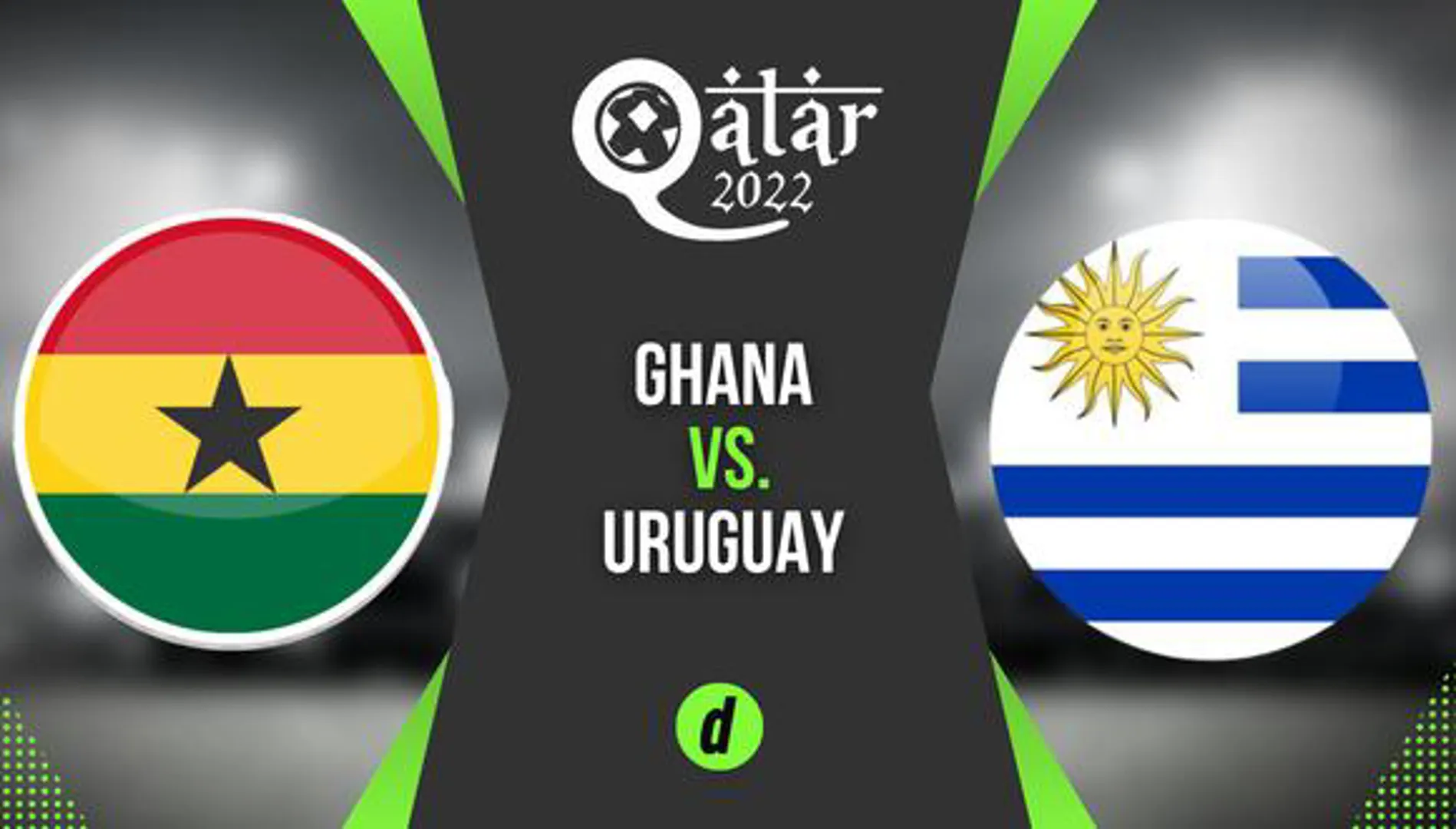 Ghana vs Uruguay: Ghana sẽ giành chiếc vé cuối cùng?