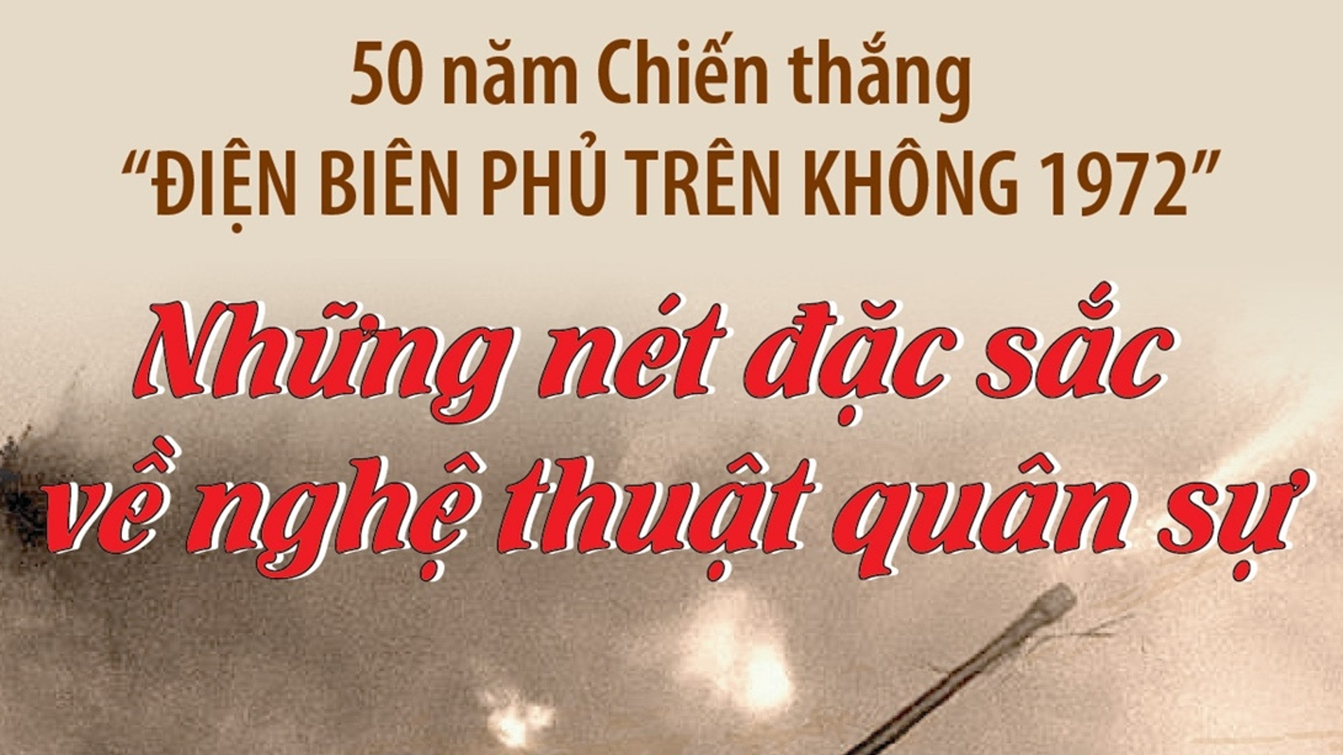 Những nét đặc sắc về nghệ thuật quân sự