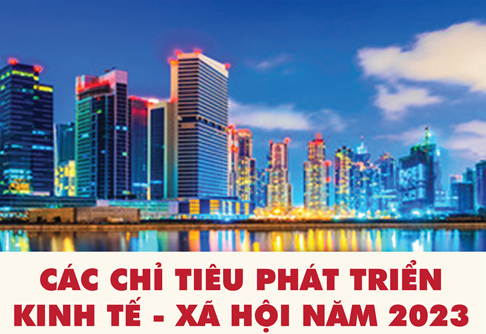 Tổng quan các chỉ tiêu phát triển kinh tế - xã hội năm 2023