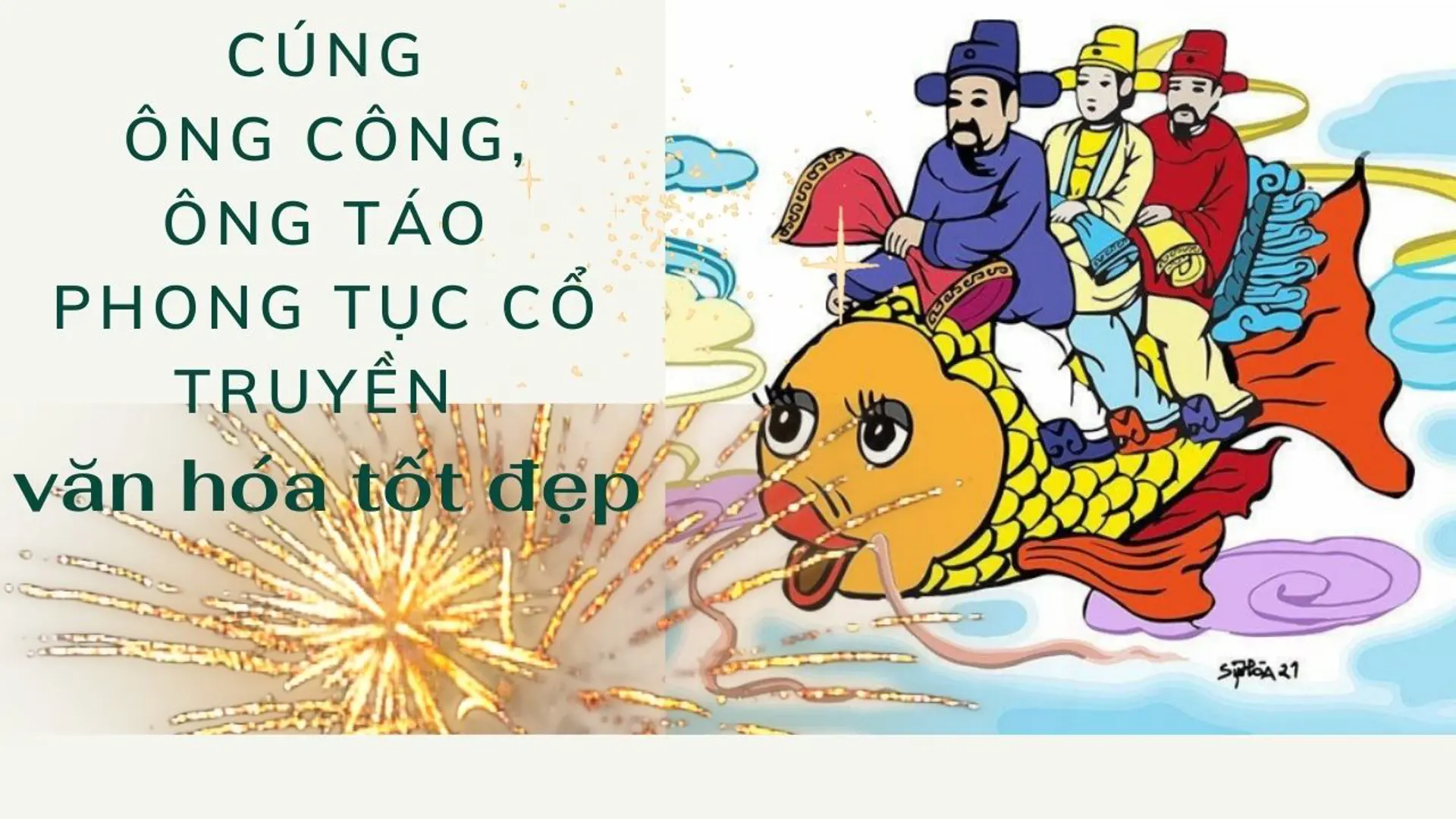 Podcast ngày 13/1: Cúng ông Công, ông Táo- phong tục cổ truyền văn hóa tốt đẹp