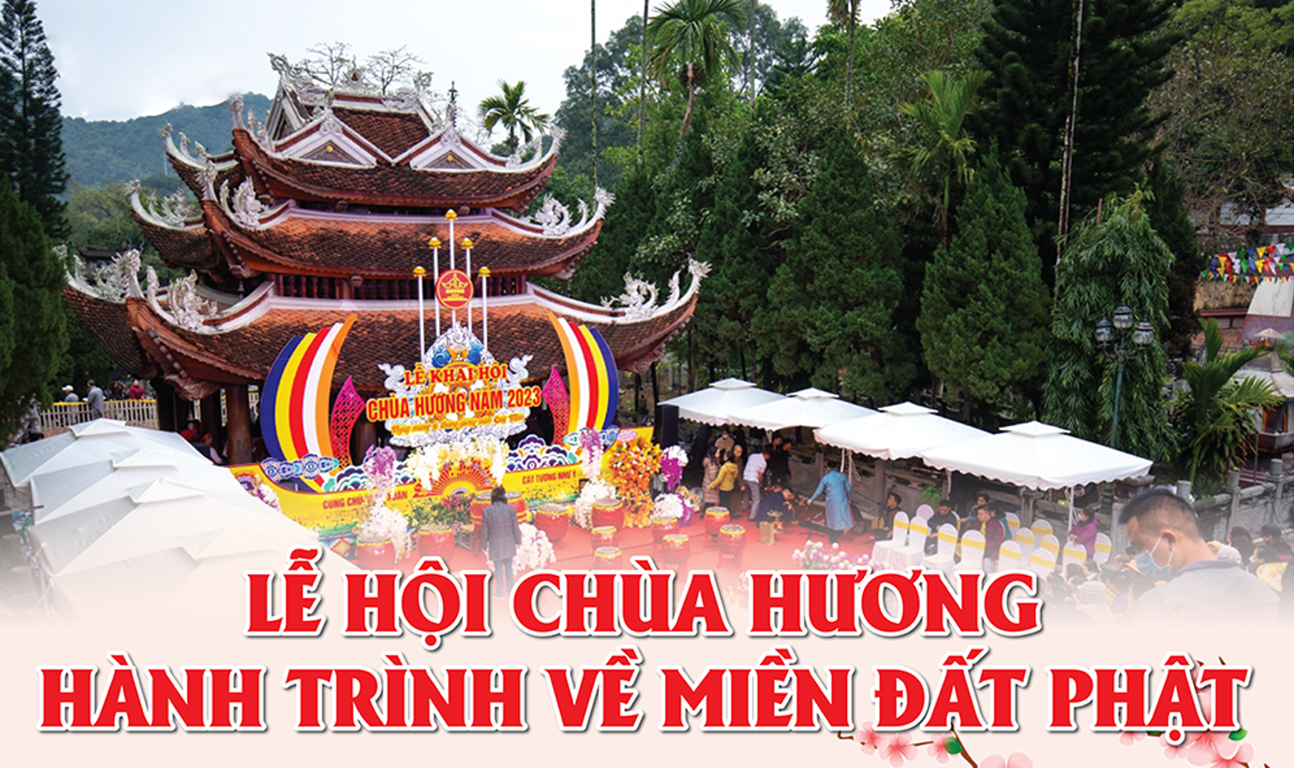 Lễ hội chùa Hương - Hành trình về miền đất Phật