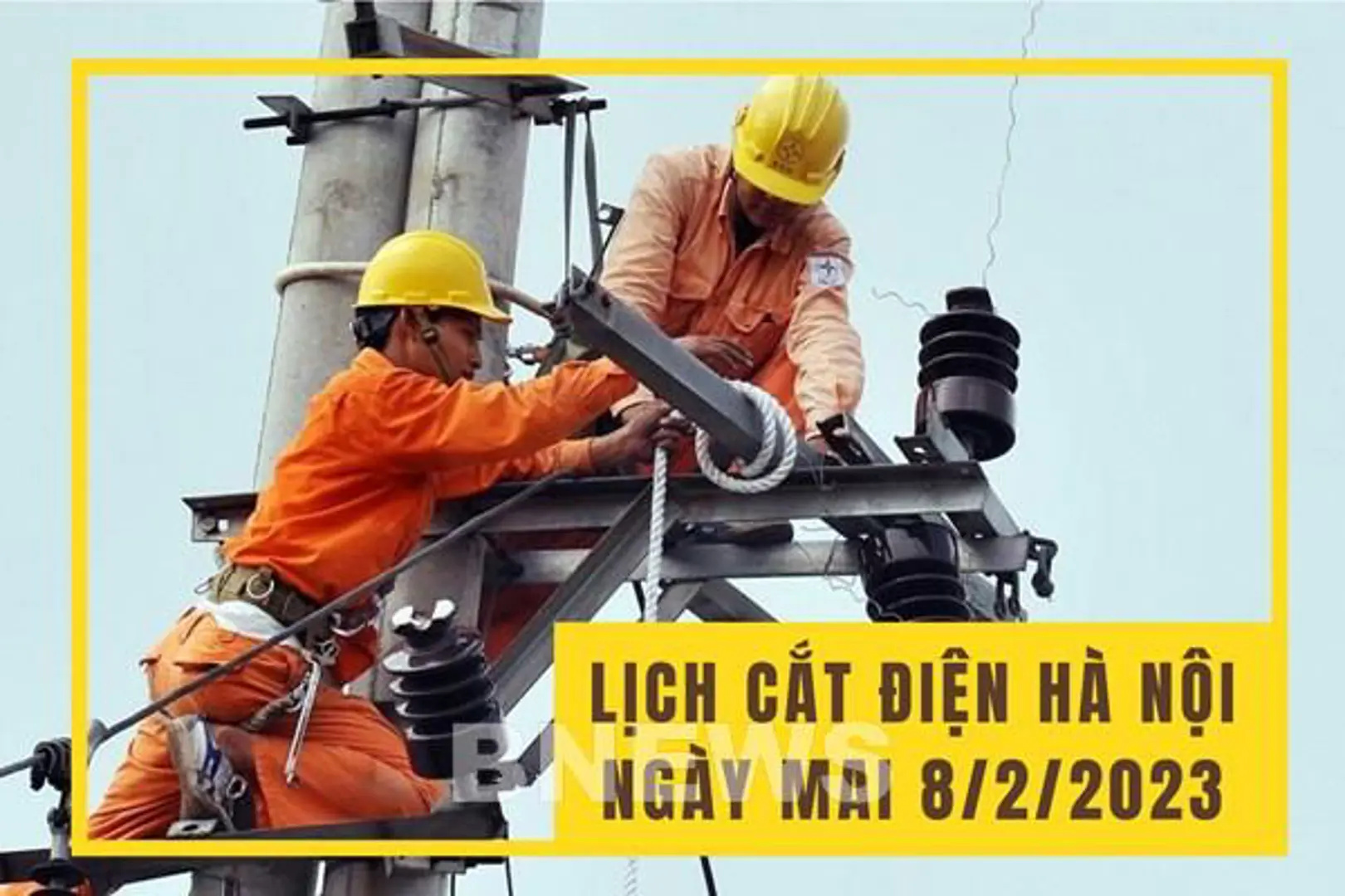 Lịch cắt điện Hà Nội ngày mai 8/2/2023