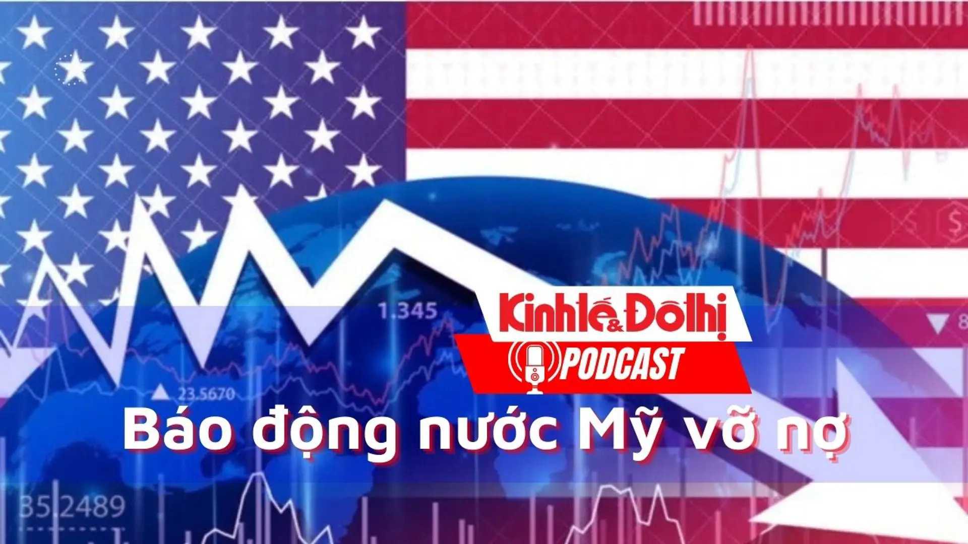 Podcast quốc tế cuối tuần: Báo động nước Mỹ vỡ nợ