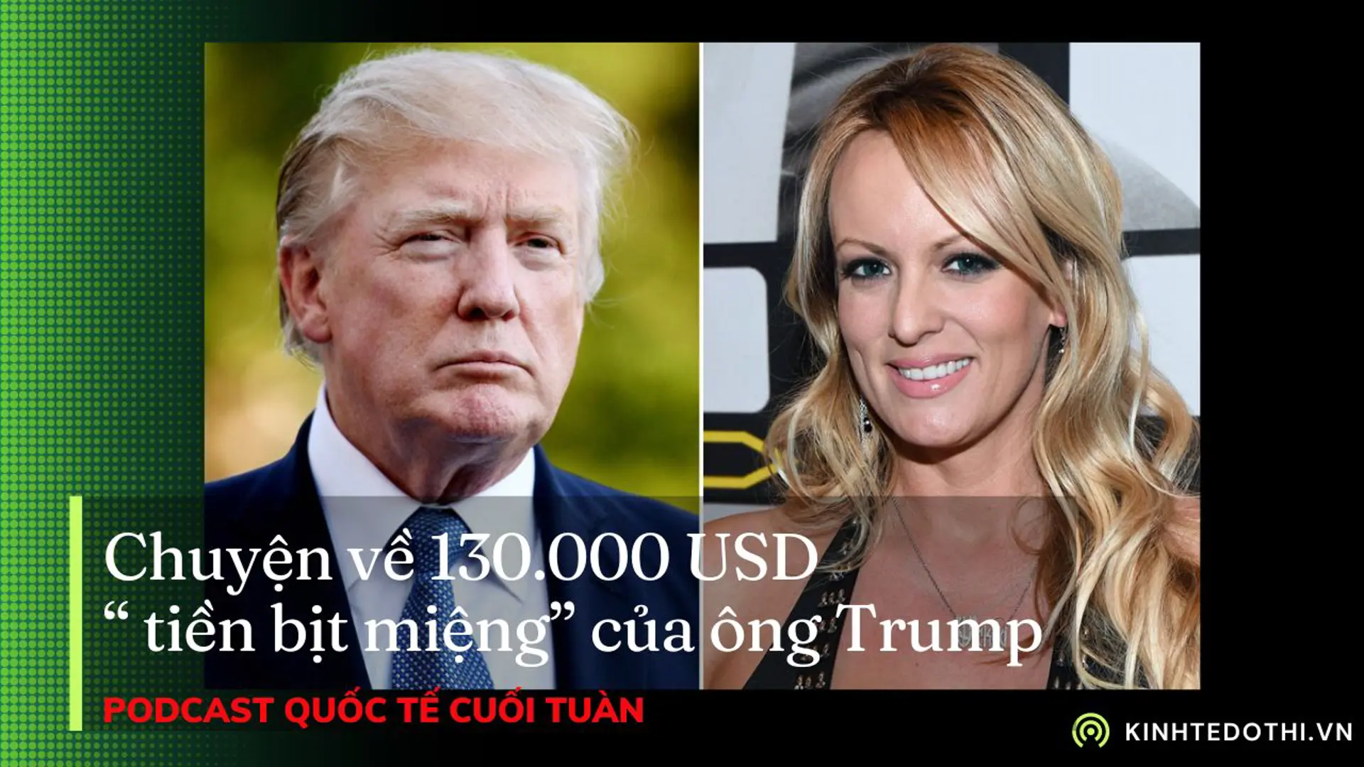 Lời kể của ngôi sao “phim người lớn” về 130.000 USD “bịt miệng” từ ông Trump