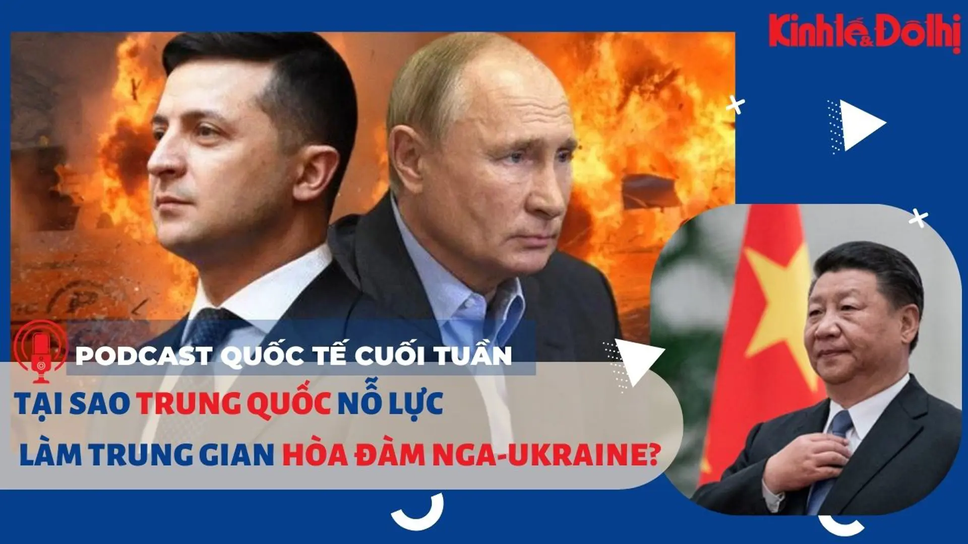 Tại sao Trung Quốc nỗ lực làm trung gian hòa đàm Nga-Ukraine?