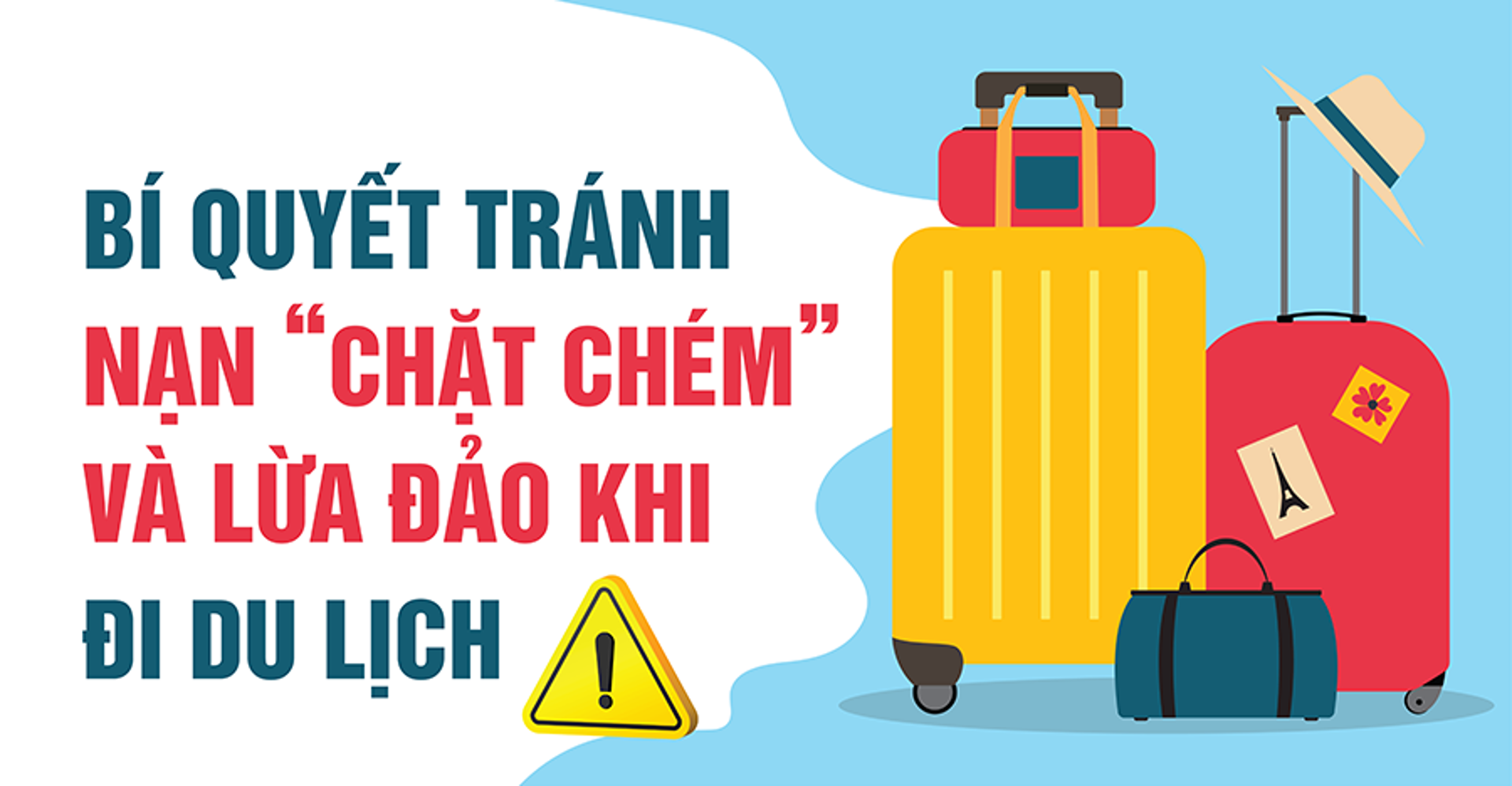 Làm thế nào để tránh được  nạn “chặt chém” và lừa đảo khi du lịch?