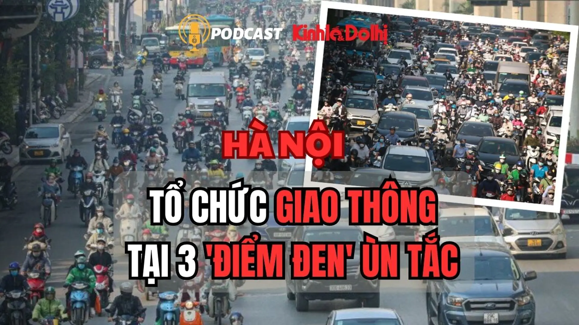 Hà Nội: Tổ chức giao thông tại 3 "điểm đen" ùn tắc