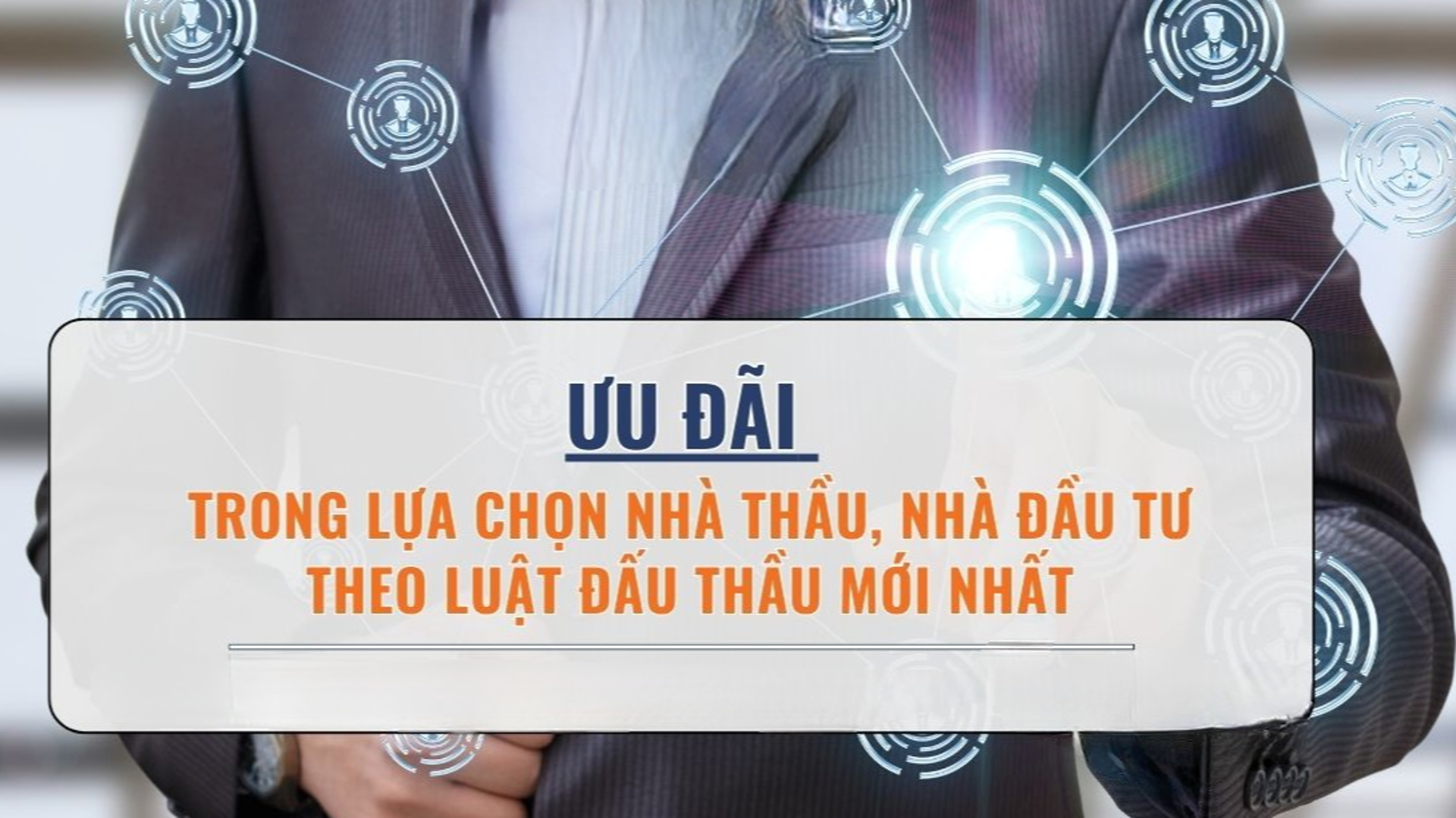 Một số điều, biện pháp thi hành Luật Đấu thầu về lựa chọn nhà đầu tư