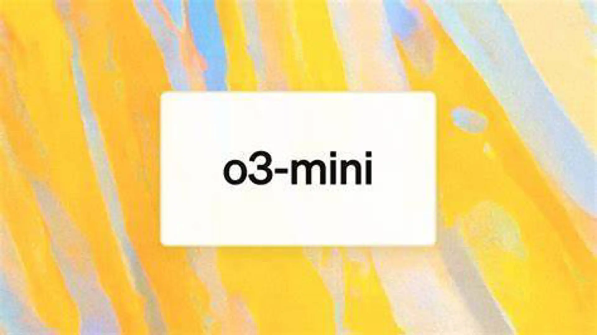 OpenAI chính thức ra mắt o3-mini
