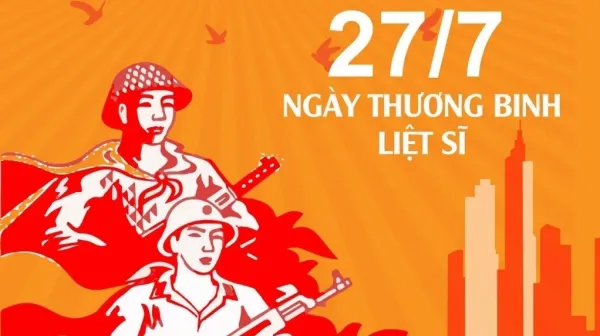 Ý nghĩa Ngày Thương binh - Liệt sĩ 27/7