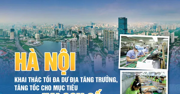 Hà Nội khai thác tối đa dư địa tăng trưởng, tăng tốc cho mục tiêu hai con số