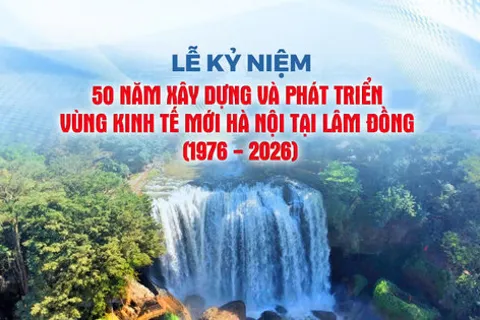 [Trực tiếp] Lễ kỷ niệm “50 năm xây dựng và phát triển Vùng kinh tế mới Hà Nội tại Lâm Đồng"
