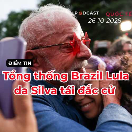 [PODCAST] Tin thế giới ngày 26/10: Tổng thống Brazil Lula da Silva tái đắc cử