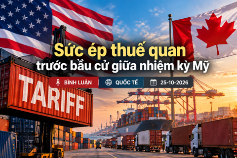 [PODCAST BÌNH LUẬN] Sức ép thuế quan trước bầu cử giữa nhiệm kỳ Mỹ
