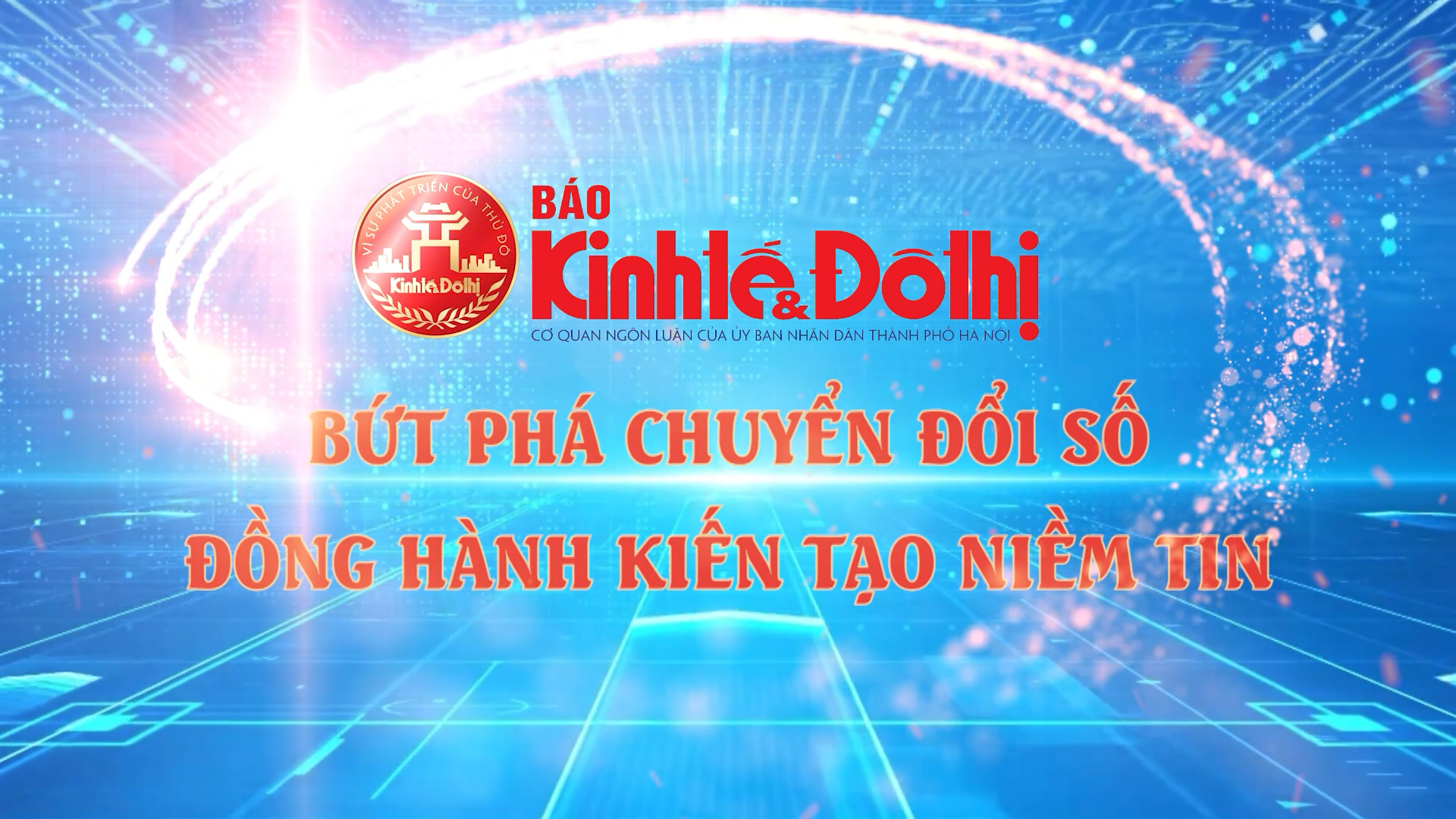Báo Kinh tế & Đô thị: bứt phá chuyển đổi số, đồng hành kiến tạo niềm tin