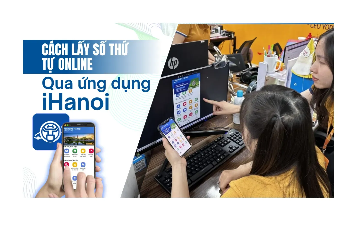 Cách lấy số thứ tự online qua ứng dụng iHanoi để làm thủ tục hành chính