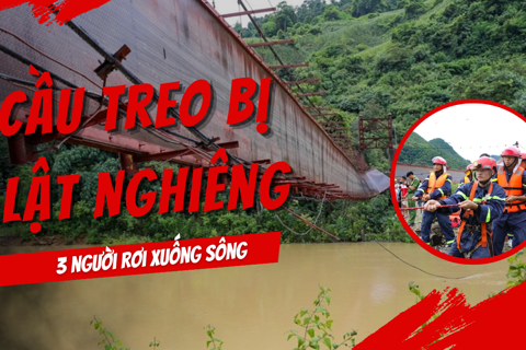 Cầu treo bị lật nghiêng, 3 người rơi xuống sông
