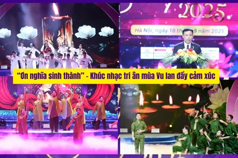 “Ơn nghĩa sinh thành” - Khúc nhạc tri ân mùa Vu lan đầy cảm xúc