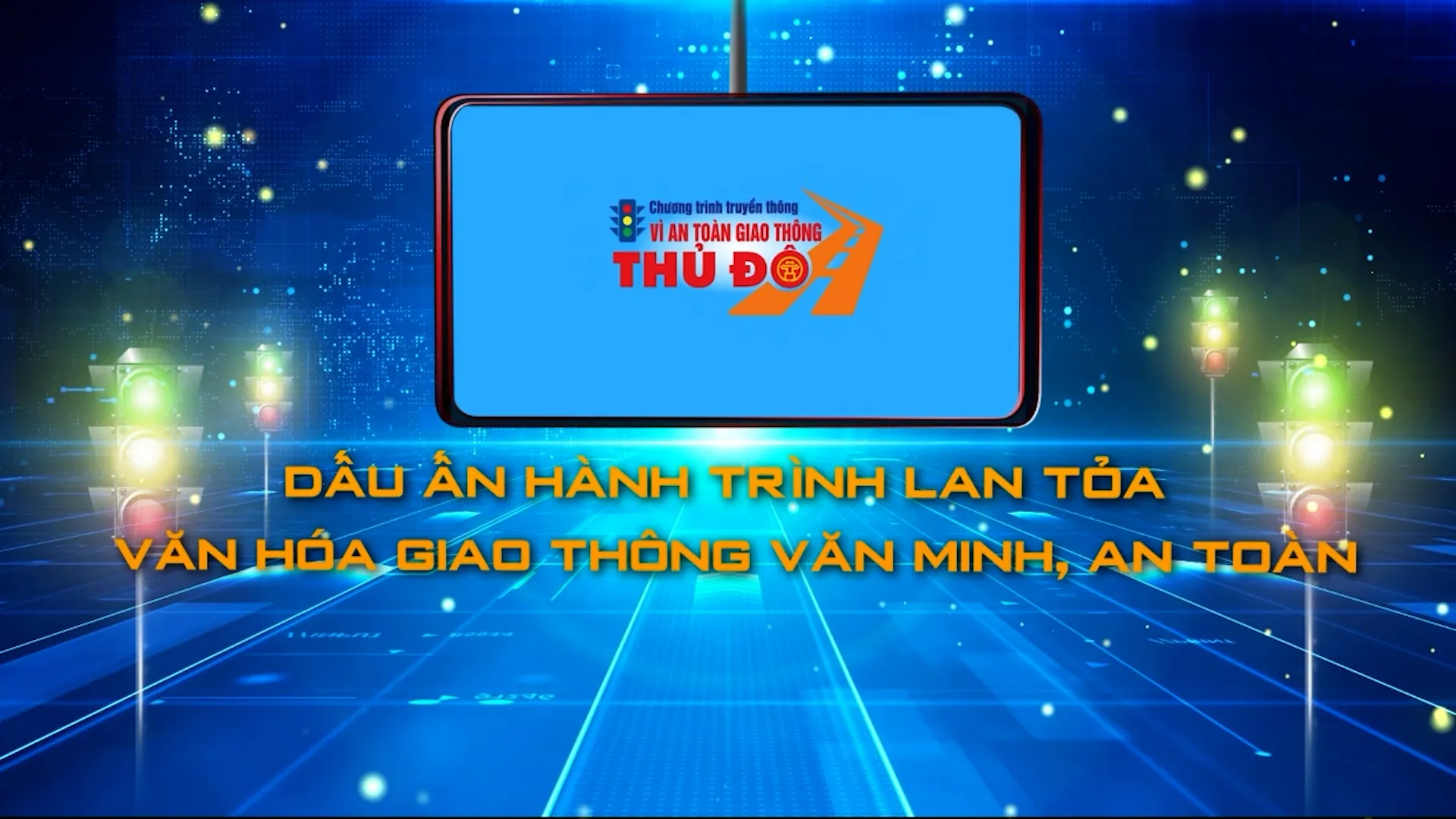 Dấu ấn hành trình 15 năm lan tỏa văn hóa giao thông văn minh, an toàn 
