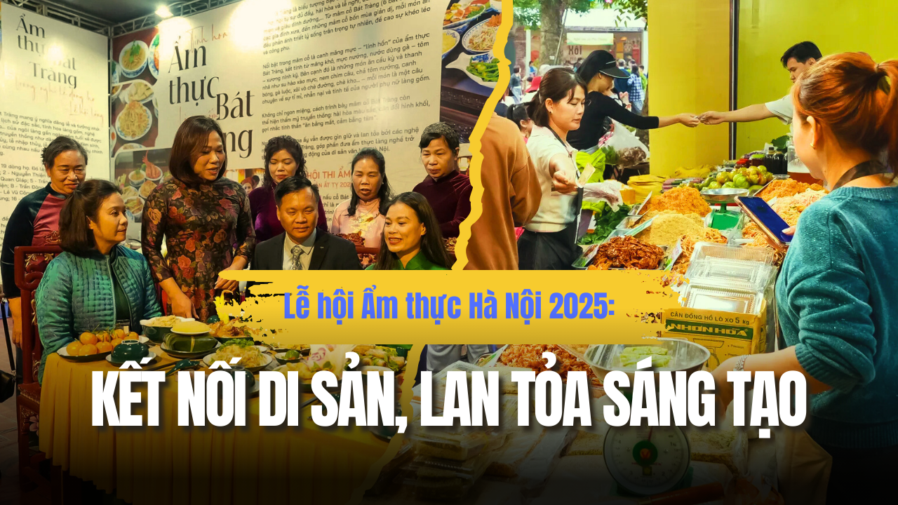 Lễ hội Ẩm thực Hà Nội 2025: Kết nối di sản, lan tỏa sáng tạo
