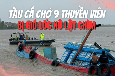 Tàu cá chở 9 thuyền viên bị gió lốc xô lật chìm
